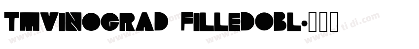 TMVinograd FilledObl字体转换
